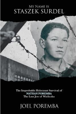 My Name is Staszek Surdel(English, Paperback, Poremba Joel)