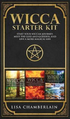 Wicca Starter Kit(English, Hardcover, Chamberlain Lisa)