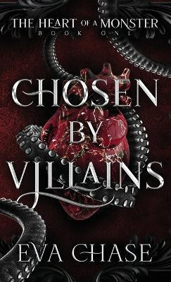 Chosen by Villains(English, Hardcover, Chase Eva)
