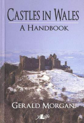 Castles in Wales - A Handbook(English, Paperback, Morgan Gerald)