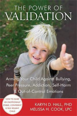 The Power of Validation(English, Paperback, Hall Karyn D.)