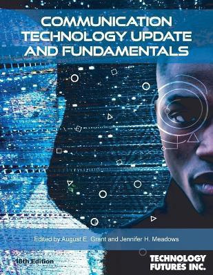 Communication Technology Update and Fundamentals, 18th Edition(English, Paperback, unknown)