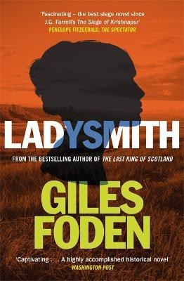 Ladysmith(English, Paperback, Foden Giles)