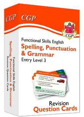 Functional Skills English Revision Question Cards: Spelling, Punctuation & Grammar Entry Level 3(English, Hardcover, CGP Books)