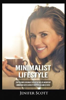 Minimalist Lifestyle(English, Paperback, Scott Jenifer)
