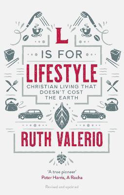 L is for Lifestyle(English, Paperback, Valerio Ruth Dr)