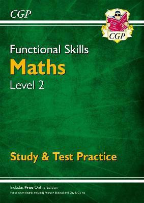 Functional Skills Maths Level 2 - Study & Test Practice(English, Paperback, CGP Books)