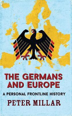 The Germans and Europe(English, Paperback, Millar Peter)