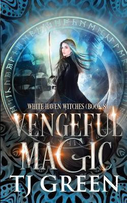 Vengeful Magic(English, Paperback, Green T. J.)