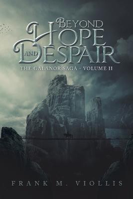 Beyond Hope and Despair(English, Paperback, Viollis Frank M)