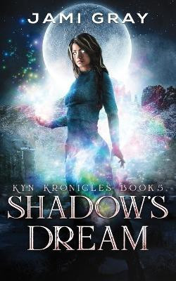 Shadow's Dream(English, Paperback, Gray Jami)