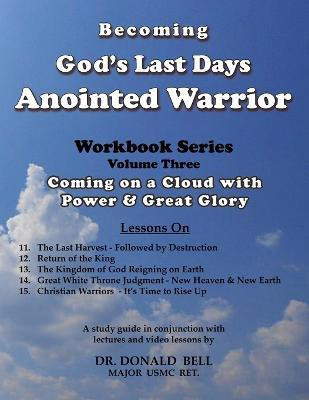 Becoming God's Last Days Warrior Workbook 3(English, Paperback, Bell Donald)