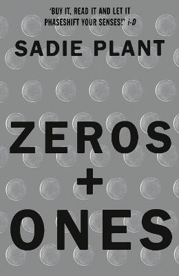 Zeros and Ones(English, Paperback, Plant Sadie)