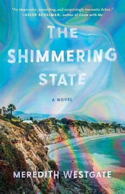 The Shimmering State(English, Paperback, Westgate Meredith)