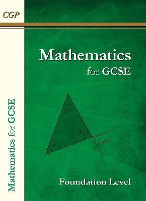 Maths for GCSE Textbook: Foundation - includes Answers(English, Paperback, CGP Books)