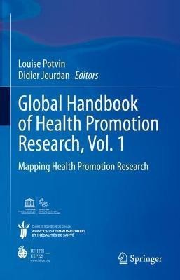 Global Handbook of Health Promotion Research, Vol. 1(English, Hardcover, unknown)