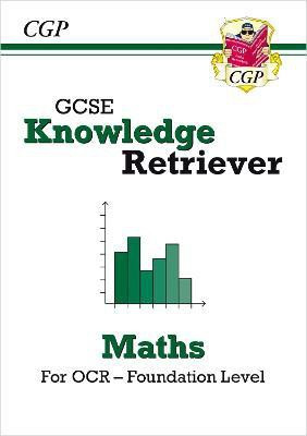 GCSE Maths OCR Knowledge Retriever - Foundation(English, Paperback, CGP Books)