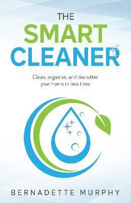 The Smart Cleaner(English, Paperback, Murphy Bernadette)
