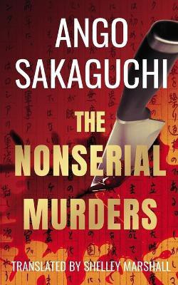 The Nonserial Murders(English, Paperback, Sakaguchi Ango)