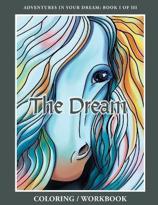 The Dream Coloring/Workbook(English, Paperback, Caffiero Joseph)