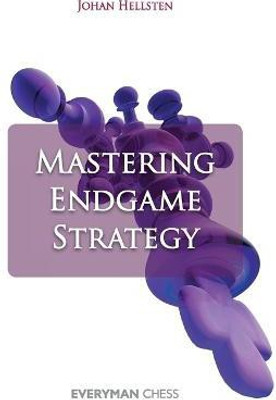Mastering Endgame Strategy(English, Paperback, Hellsten Johan)