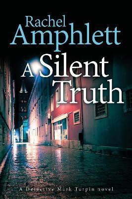 A Silent Truth(English, Paperback, Amphlett Rachel)