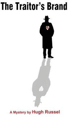 The Traitor's Brand(English, Paperback, Russel Hugh A)