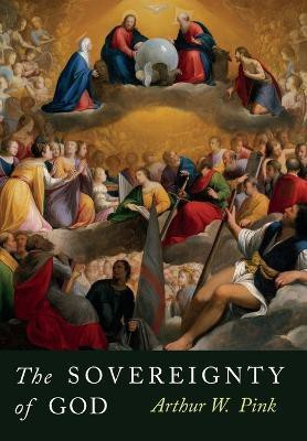 The Sovereignty of God(English, Paperback, Pink Arthur W)