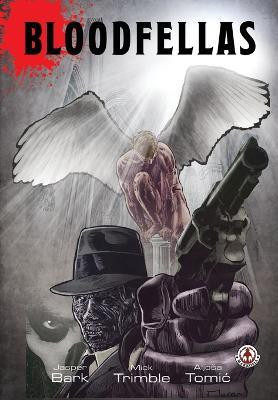 Bloodfellas(English, Paperback, Bark Jasper)