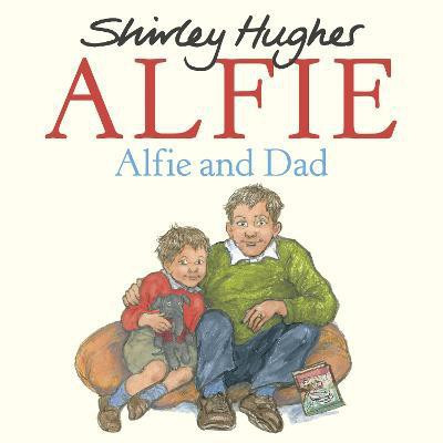 Alfie and Dad(English, Hardcover, Hughes Shirley)