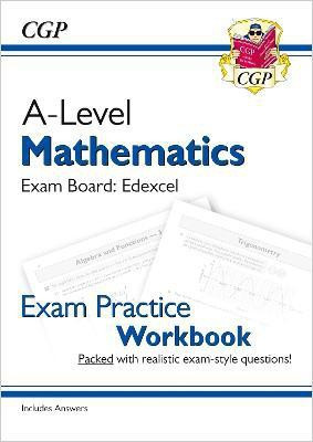 A-Level Maths Edexcel Exam Practice Workbook (includes Answers)(English, Paperback, CGP Books)