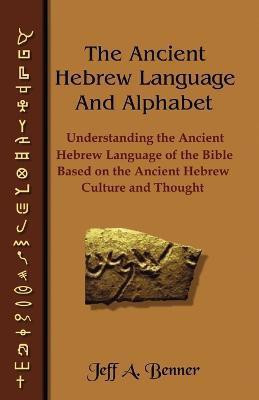 The Ancient Hebrew Language and Alphabet(English, Paperback, unknown)
