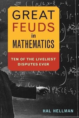 Great Feuds in Mathematics(English, Paperback, Hellman Hal)