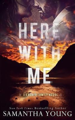 Here With Me(English, Paperback, Young Samantha)