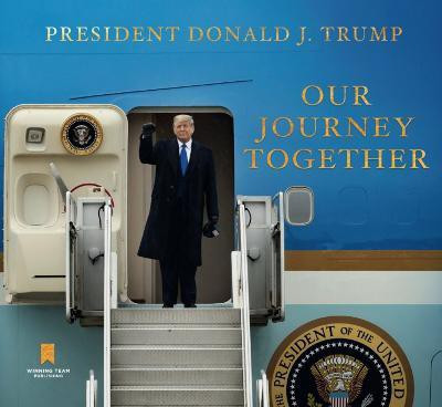 Our Journey Together(English, Hardcover, Trump Donald J)