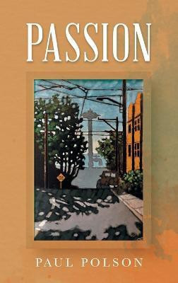 Passion(English, Hardcover, Paul Polson)
