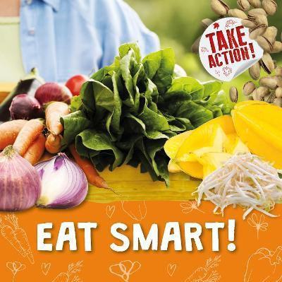 Eat Smart!(English, Hardcover, Holmes Kirsty)