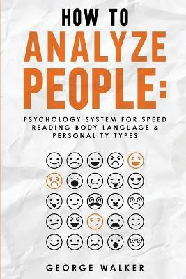 How to Analyze People(English, Paperback, Walker George)