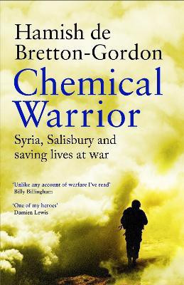 Chemical Warrior(English, Paperback, Bretton-Gordon Hamish de)