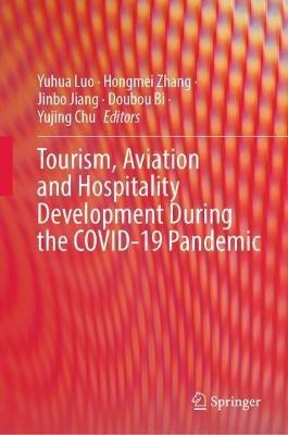 Tourism, Aviation and Hospitality Development During the COVID-19 Pandemic(English, Hardcover, unknown)