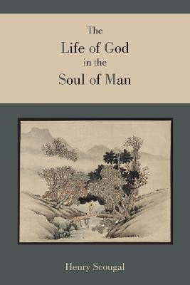 The Life of God in the Soul of Man(English, Paperback, Scougal Henry)