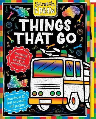 Scratch and Draw Things that Go(English, Hardcover, Regan Lisa)