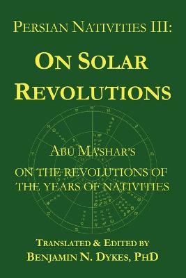 Persian Nativities III(English, Paperback, Abu Ma'shar)