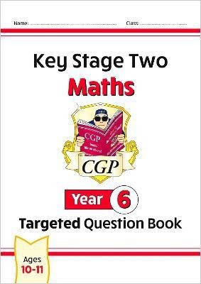 KS2 Maths Year 6 Targeted Question Book(English, Paperback, CGP Books)