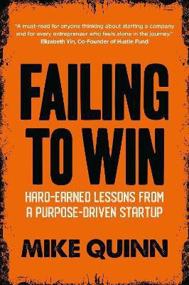 Failing to Win(English, Paperback, Quinn Mike)