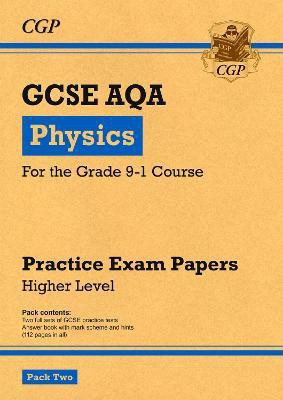 GCSE Physics AQA Practice Papers: Higher Pack 2(English, Paperback, CGP Books)