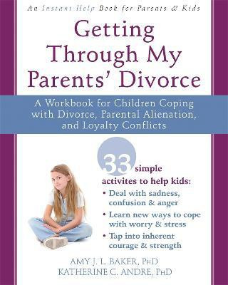 Getting Through My Parents' Divorce(English, Paperback, Baker Amy J.L.)