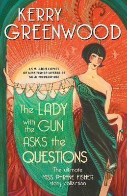 The Lady with the Gun Asks the Questions(English, Paperback, Greenwood Kerry)