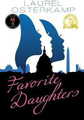 Favorite Daughters(English, Paperback, Osterkamp Laurel)