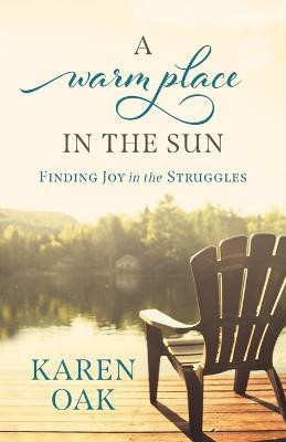 A Warm Place in the Sun(English, Paperback, Oak Karen)